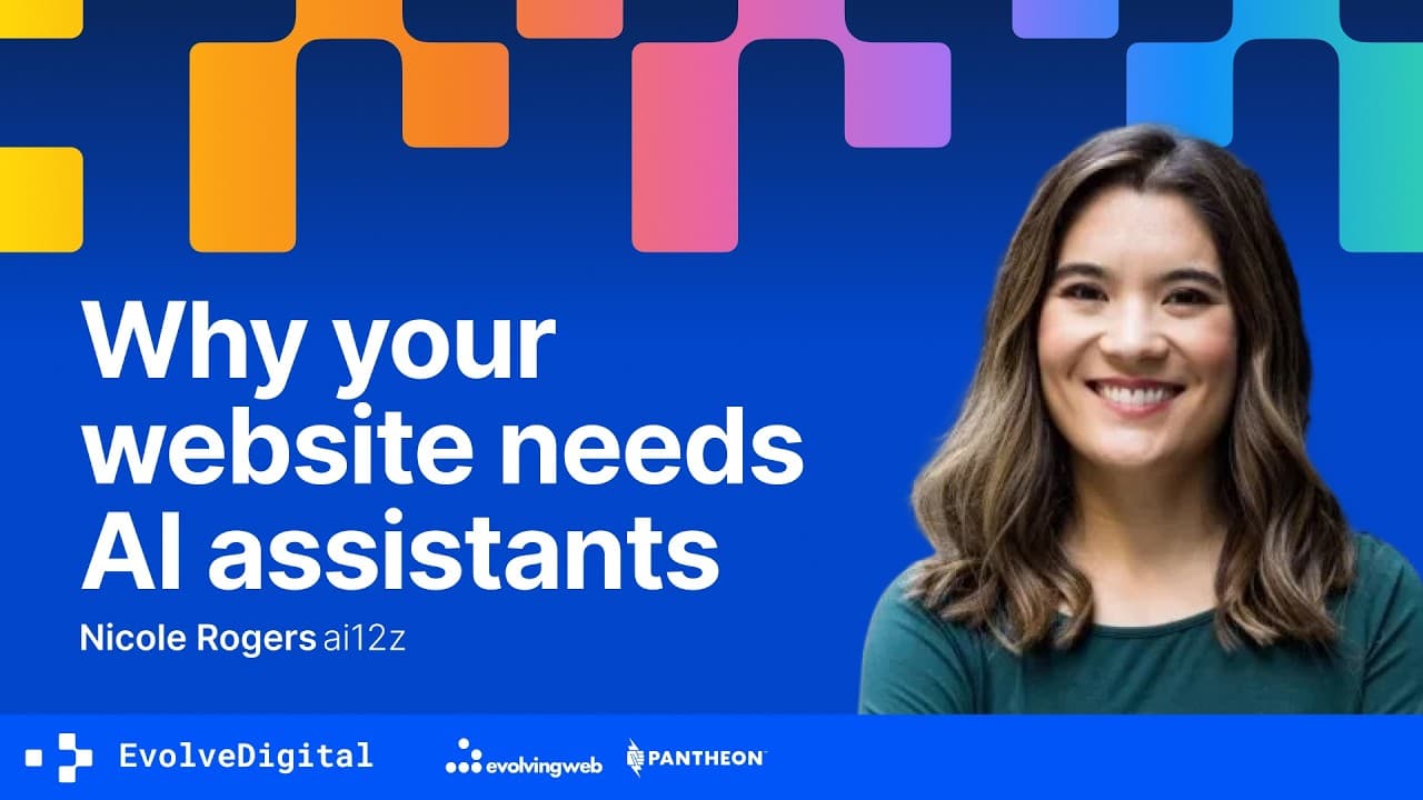 Bringing AI to the website: Digital assistants and personalization, Nicole Rogers