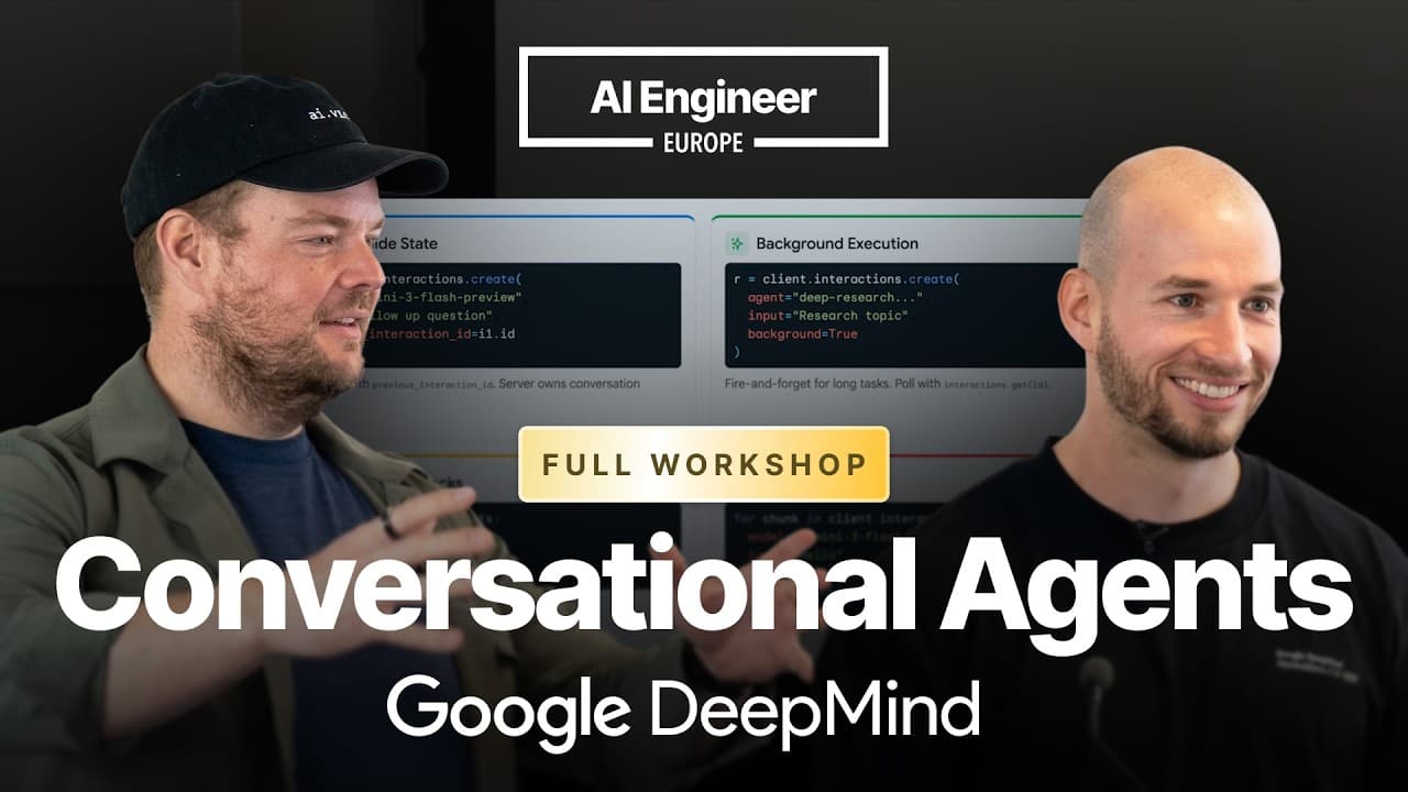 Building Conversational Agents — Thor Schaeff and Philipp Schmid, Google DeepMind